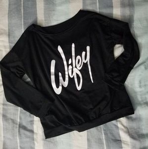 *Wifey* Off the shoulder sweatshirt